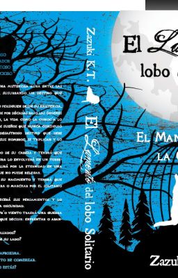 El Lamento Del Lobo Solitario (Publicado En Físico)