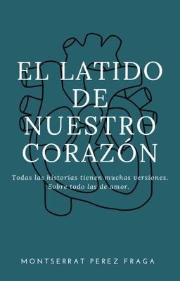 El latido de nuestro corazón