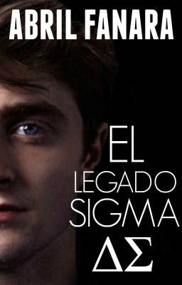 El Legado Sigma ||LIBRO 2||