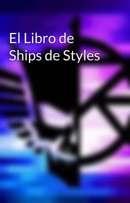 El Libro de Ships de Styles