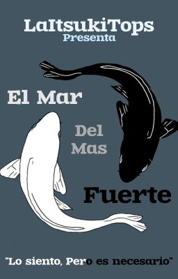 El Mar del Mas Fuerte