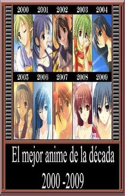 El mejor anime de la década 2000 - 2009 (terminado)