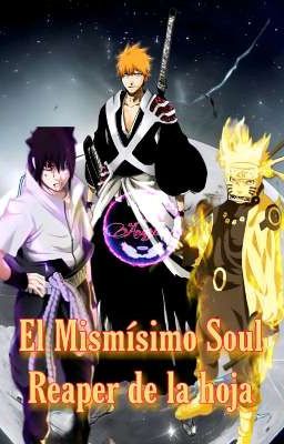 El Mismísimo Soul Reaper de la hoja 