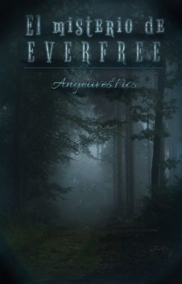 El Misterio de Everfree