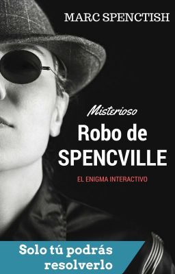 El misterioso robo de Spencville (DIFICULTAD 3/5)