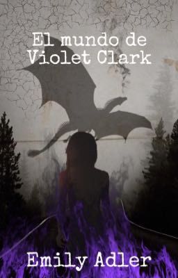 El mundo de Violet Clark; las mil almas rotas