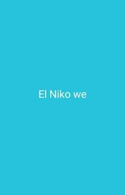 El Niko We