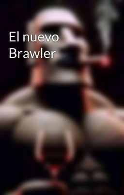 El nuevo Brawler