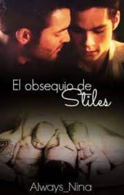 El obsequio de Stiles |Sterek|