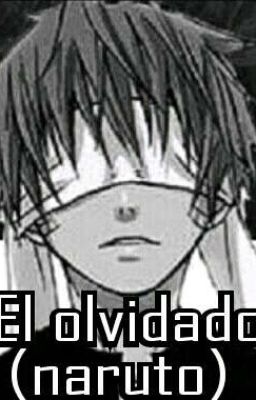 El olvidado (naruto)