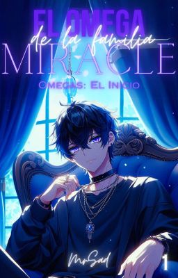 El Omega de la Familia Miracle 