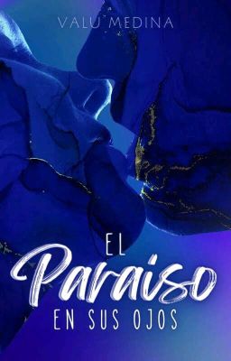 El paraíso en sus ojos [BORRADOR]