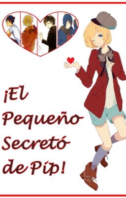 ¡El Pequeño Secreto de Pip!