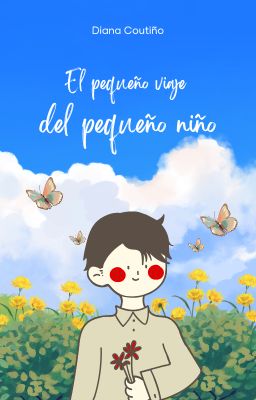 El pequeño viaje del pequeño niño ©