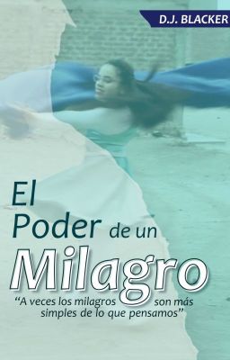 El poder de un milagro