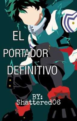 El Portador Definitivo