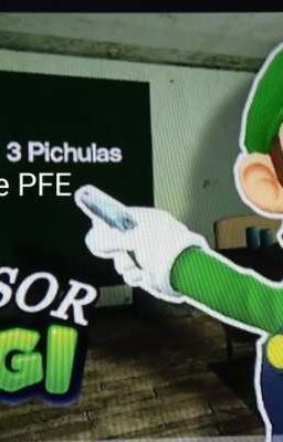 el profesor Luigi de MarioVz18 pero escuela en FPE 