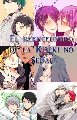 El reencuentro de la kiseki no sedai (yaoi)