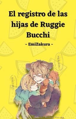 El registro de las hijas de Ruggie Bucchi