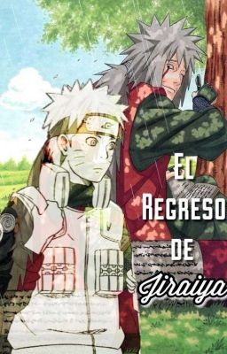 El regreso de Jiraiya [NaruSaku] [✓]