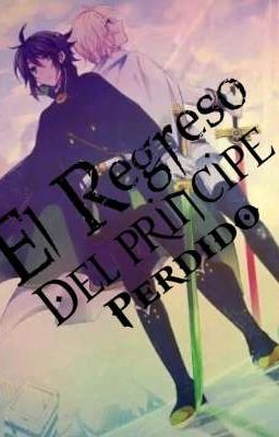 ⚜️El regreso del principe Perdido⚜️