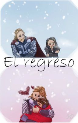 El regreso // One-Shot Jane y Thor