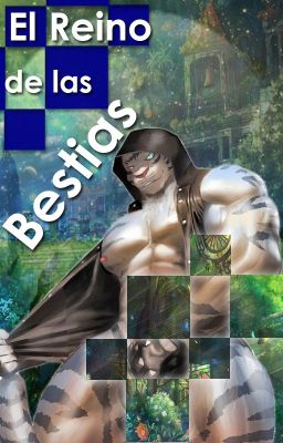 El Reino de las Bestias [+18]