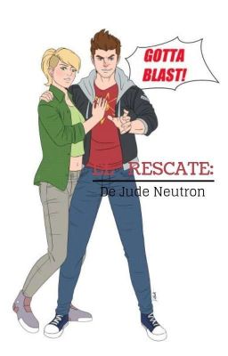 El Rescate de Jude Neutron (Jimmy Neutron Fanfic)