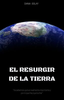 El resurgir de la Tierra