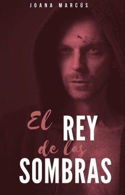 El rey de las sombras #2