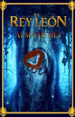 El Rey León 5: Alma de Rey