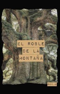 EL ROBLE DE LA MONTAÑA ✔