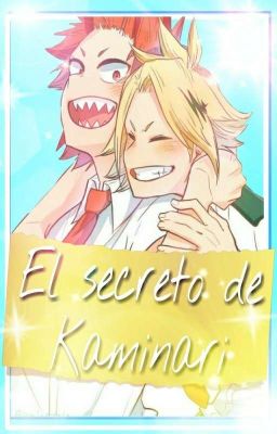 El secreto de Kaminari [Boku no Hero Academia] 