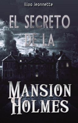 El Secreto de la Mansión Holmes