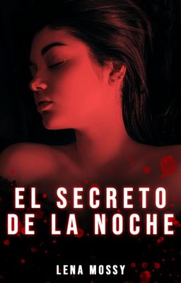 El secreto de la noche [PAUSADA]