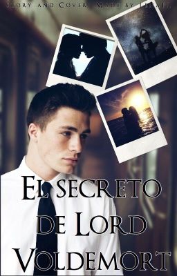 El secreto de Lord Voldemort [EDITANDO]