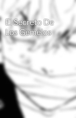 El Secreto De Los Gemelos