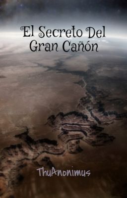 El Secreto del Gran Cañón