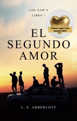 El Segundo Amor ©️ (¡Completa!) ✓