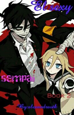 El sexy sempai -Angels of death- (book 2)