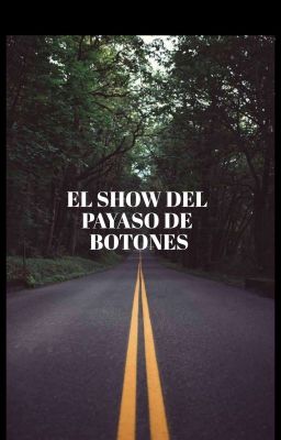 el show del payaso de botones