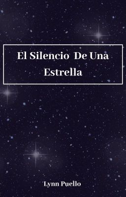 El Silencio de una Estrella