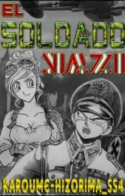 El Soldado Nazi (EN PAUSA)