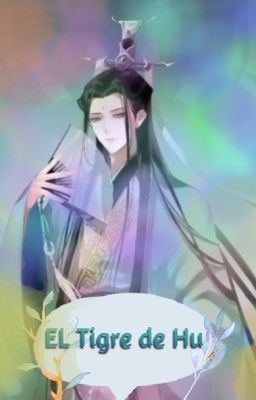 🥀✨ El Tigre de Hu [Pov : Shen Qingqiu]✨🥀 ⁅Traducción⁆