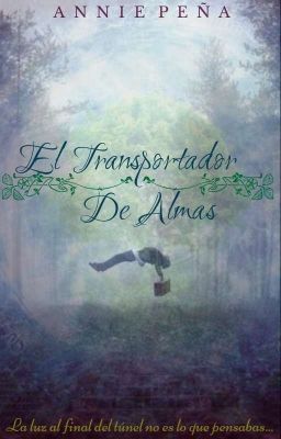 El Transportador De Almas ©