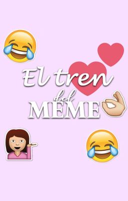 El tren del meme :v