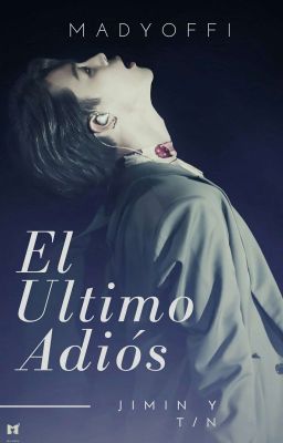 El Ultimo Adiós  (Park Jimin) One Short