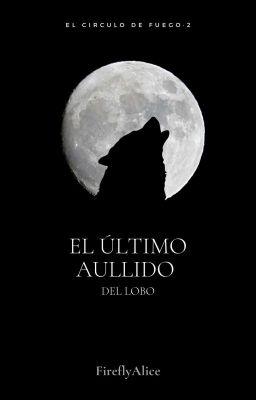 El último aullido del lobo [En Proceso De Edición] 