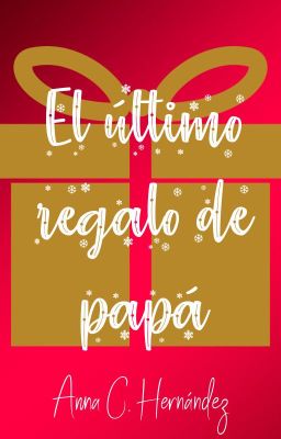 El último regalo de papá