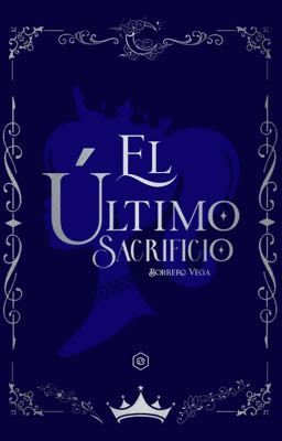 El Último Sacrificio [2]